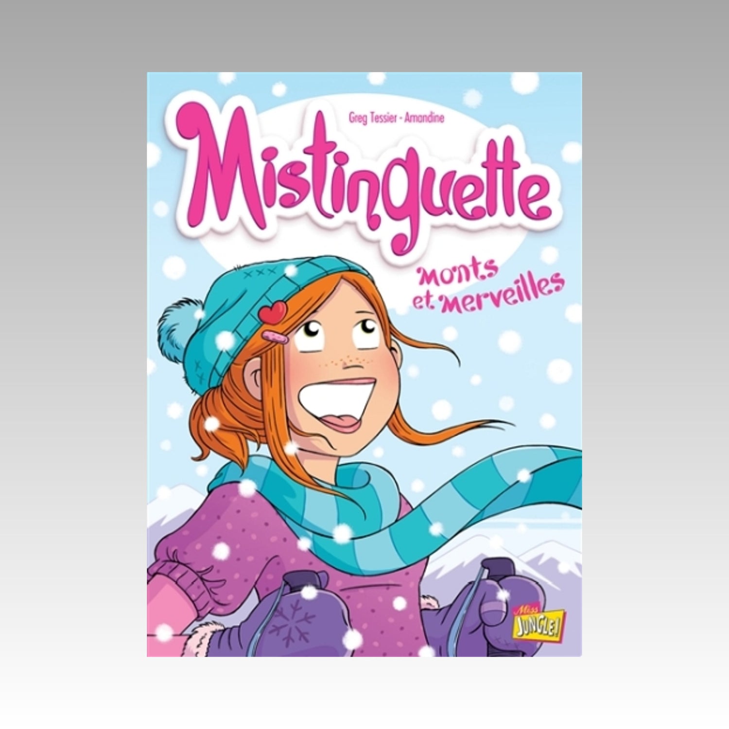 Mistinguette. Tome 4