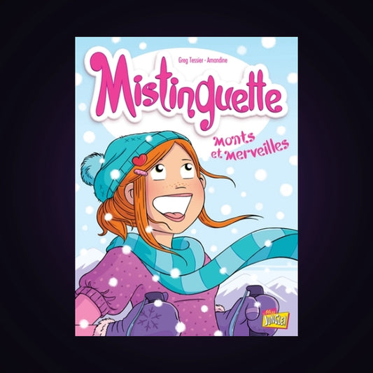 Mistinguette. Tome 4