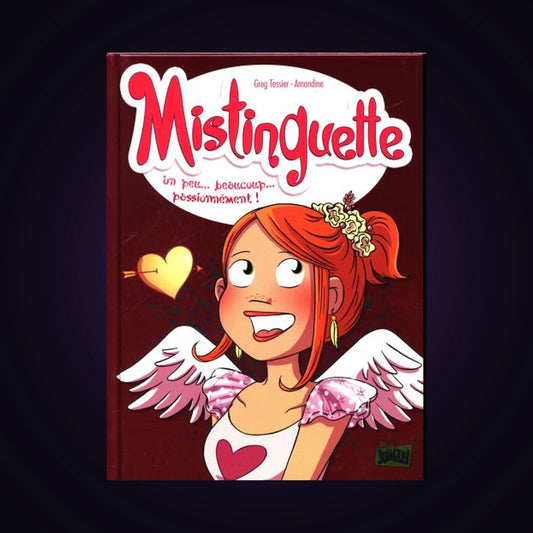 Mistinguette. Tome 7