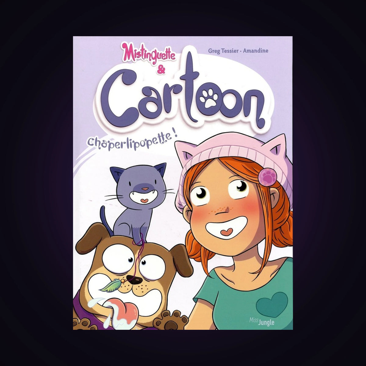 Mistinguette & Cartoon. Tome 3