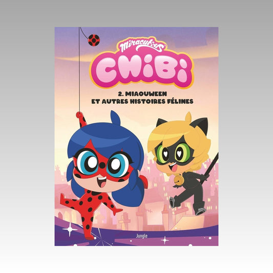 Miraculous Chibi. Tome 2