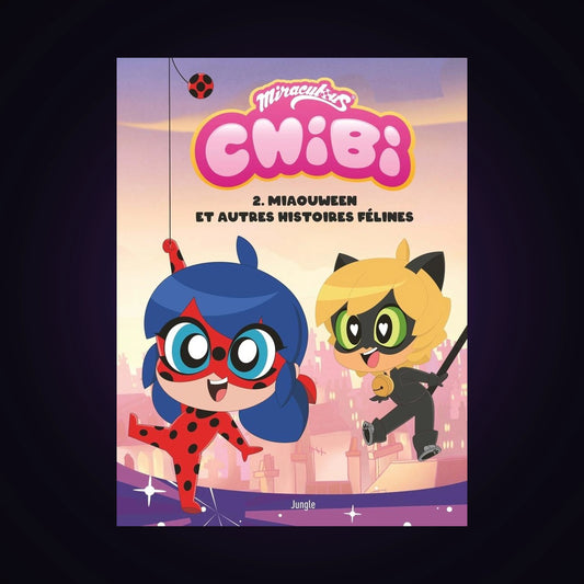 Miraculous Chibi. Tome 2