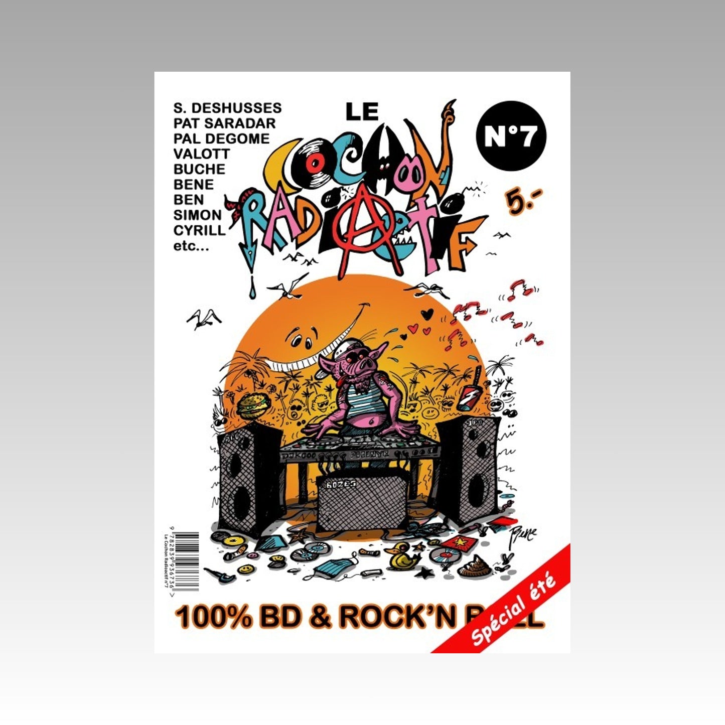 Le cochon radioactif. N°7