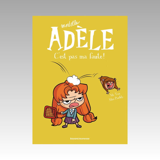 Mortelle Adèle. Tome 3