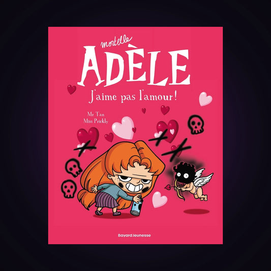Mortelle Adèle. Tome 4