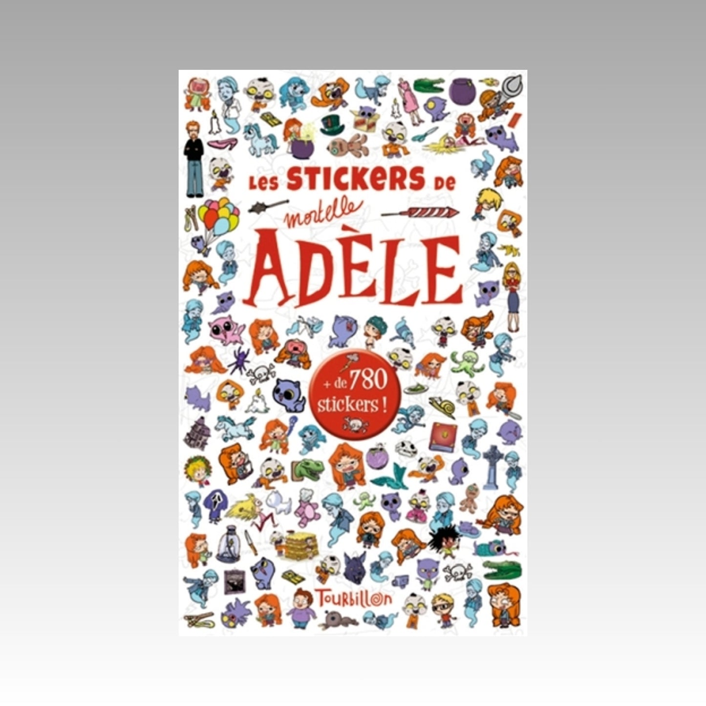 Les stickers de Mortelle Adèle : + de 780 stickers !
