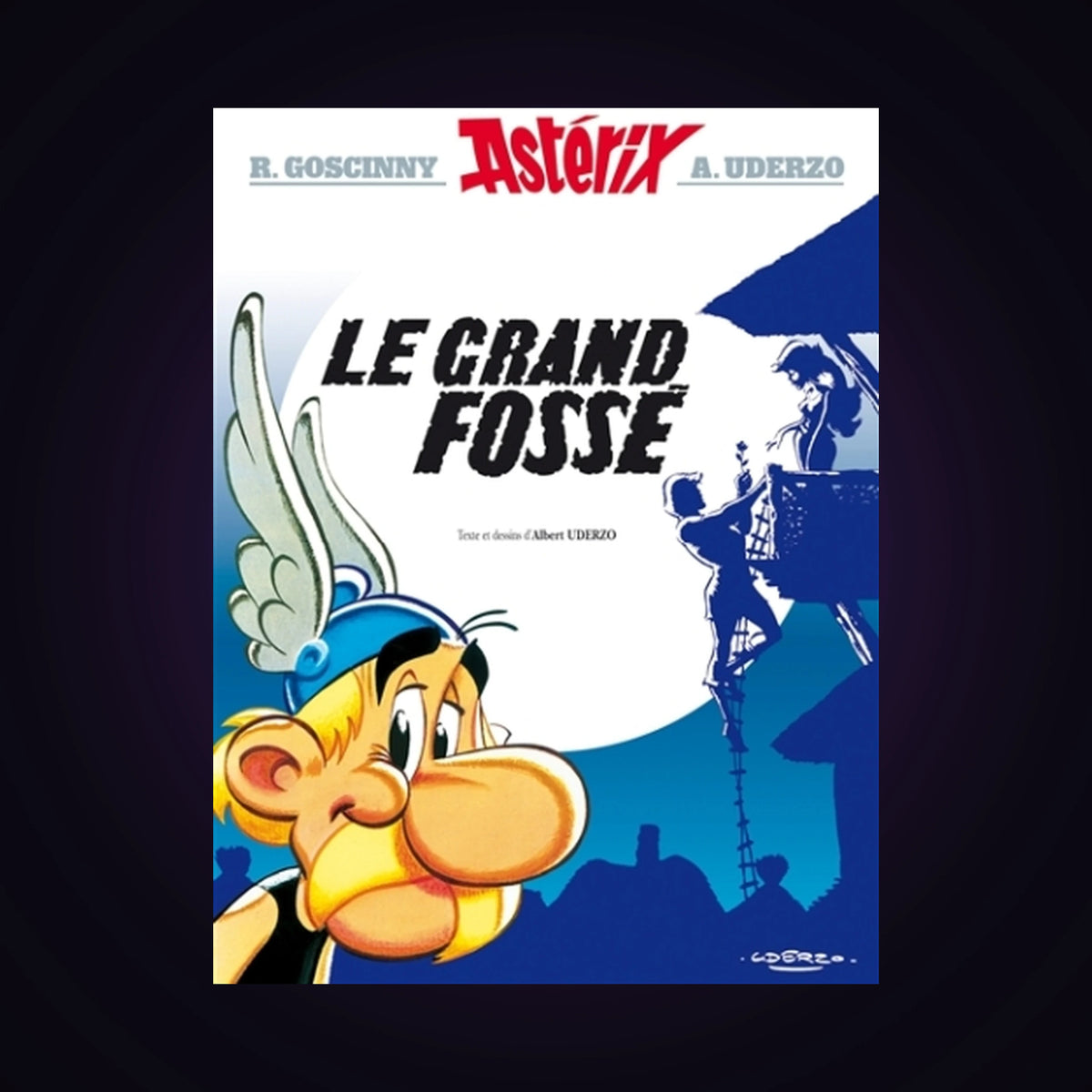 Astérix. Tome 25 - Le grand fossé (couverture rigide 1990)