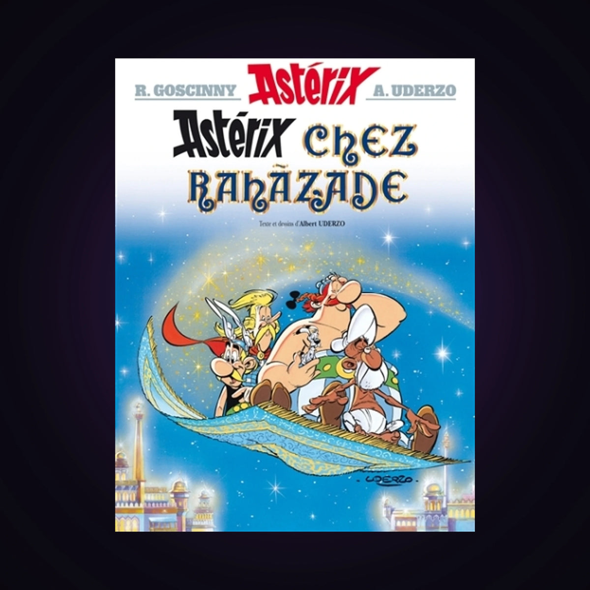 Astérix. Tome 28 - Astérix chez Rahâzade (couverture rigide 1990)