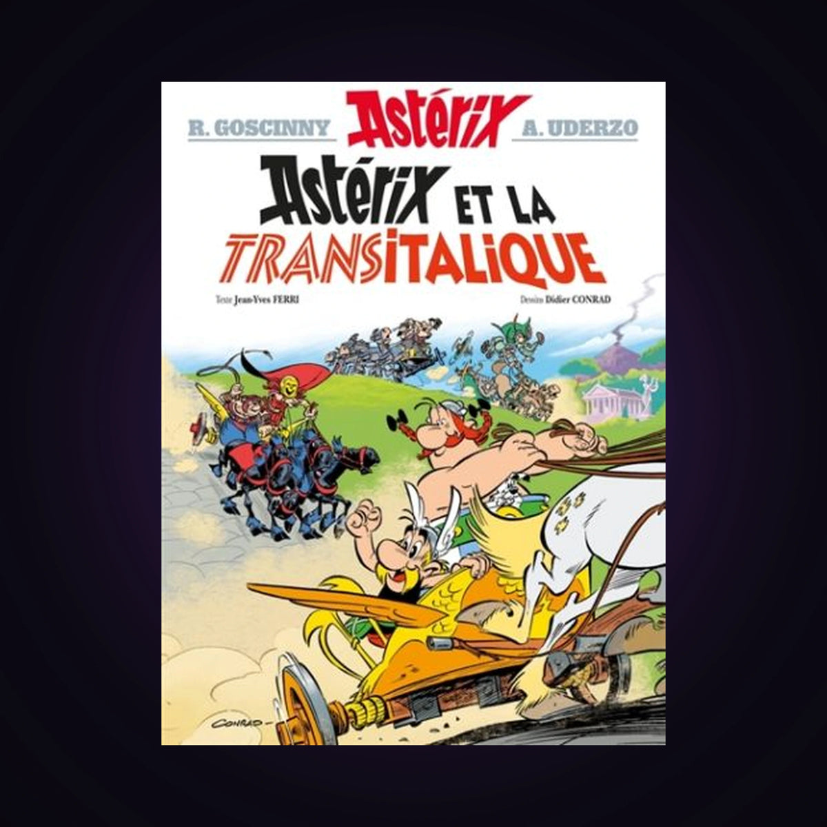 Astérix. Tome 37 - Astérix et la Transitalique (couverture rigide 2017)