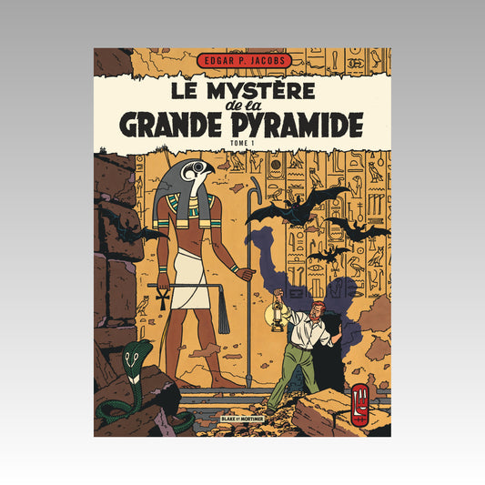 Blake & Mortimer. Tome 4 - Le mystère de la grande pyramide. Tome 1