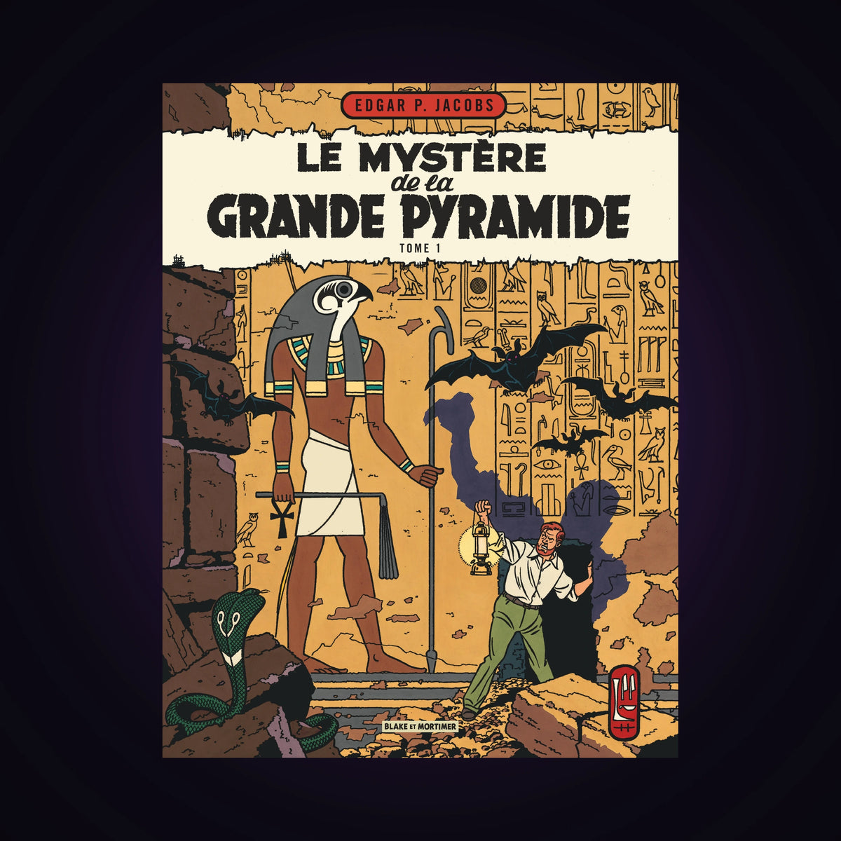 Blake & Mortimer. Tome 4 - Le mystère de la grande pyramide. Tome 1