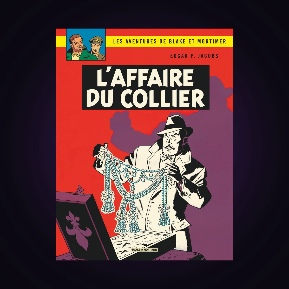 Blake & Mortimer. Tome 10