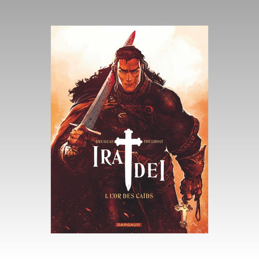 Ira Dei. Tome 1