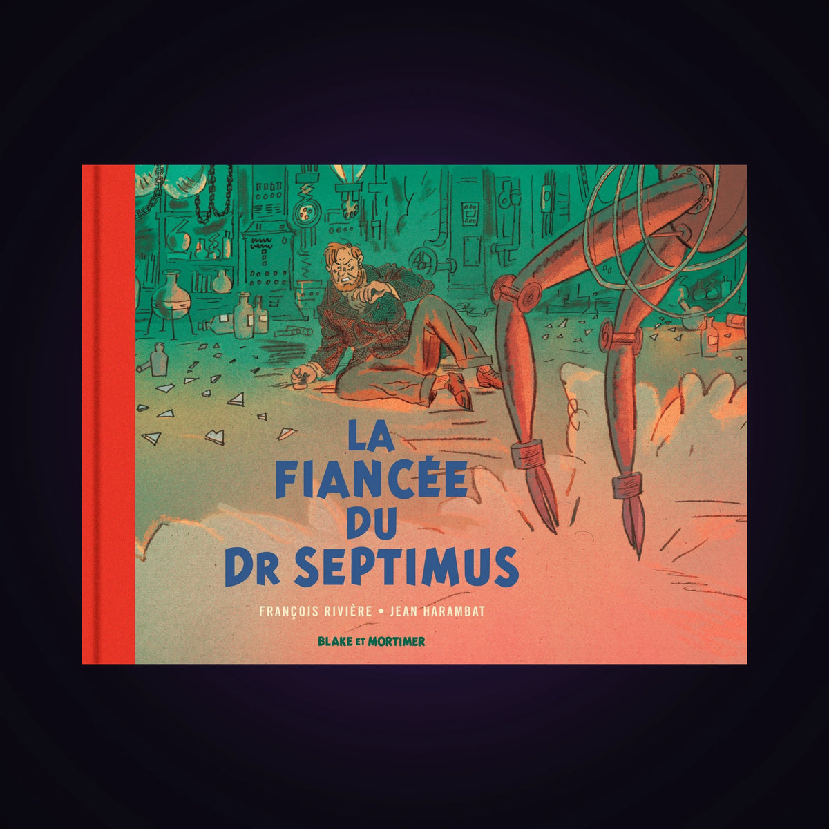 Blake & Mortimer - Hors série. Tome 11 - La fiancée du Dr Septimus