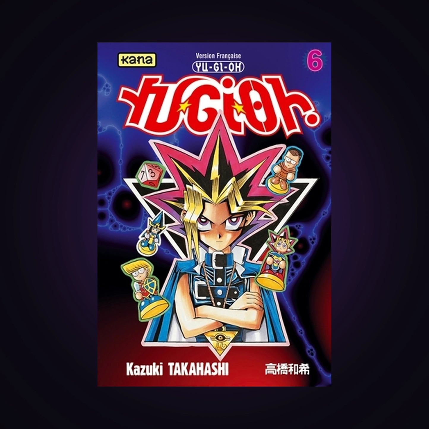 Yu-Gi-Oh ! Tome 6