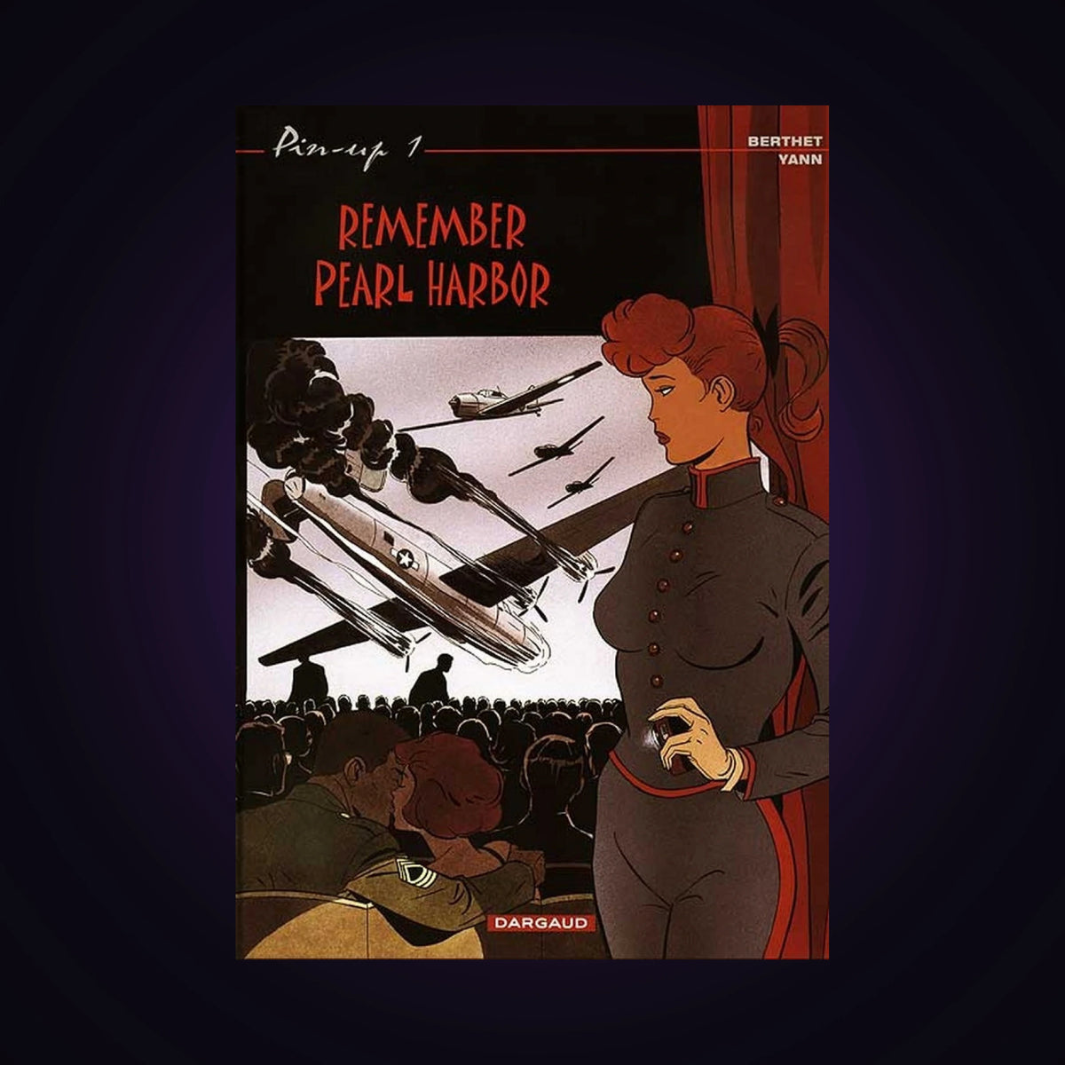 Pin-up. Tome 1 - Remember Pearl Harbor