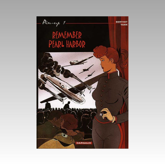 Pin-up. Tome 1 - Remember Pearl Harbor
