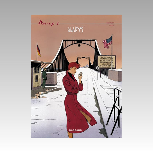 Pin-up. Tome 6 - Gladys - Nouvelle édition