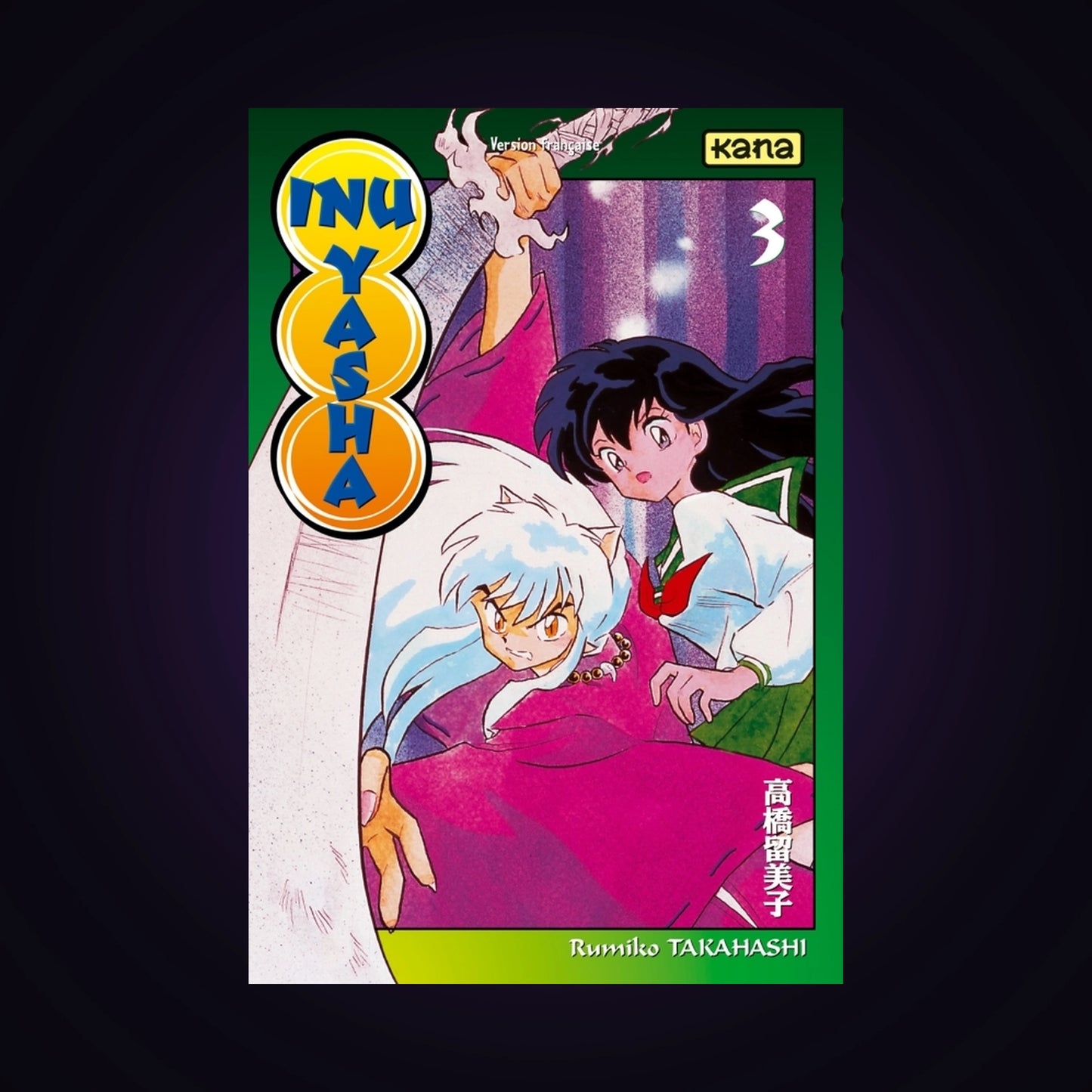 Inu-Yasha. Tome 3