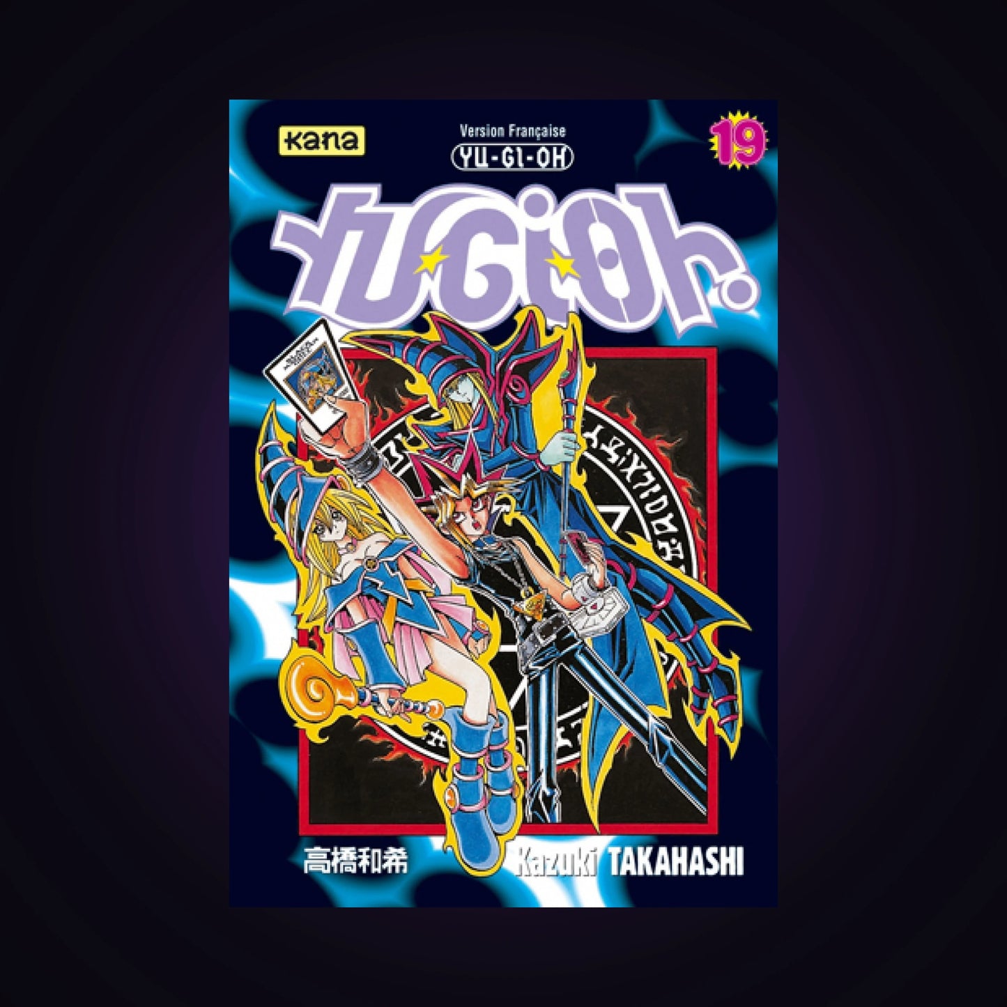 Yu-Gi-Oh ! Tome 19