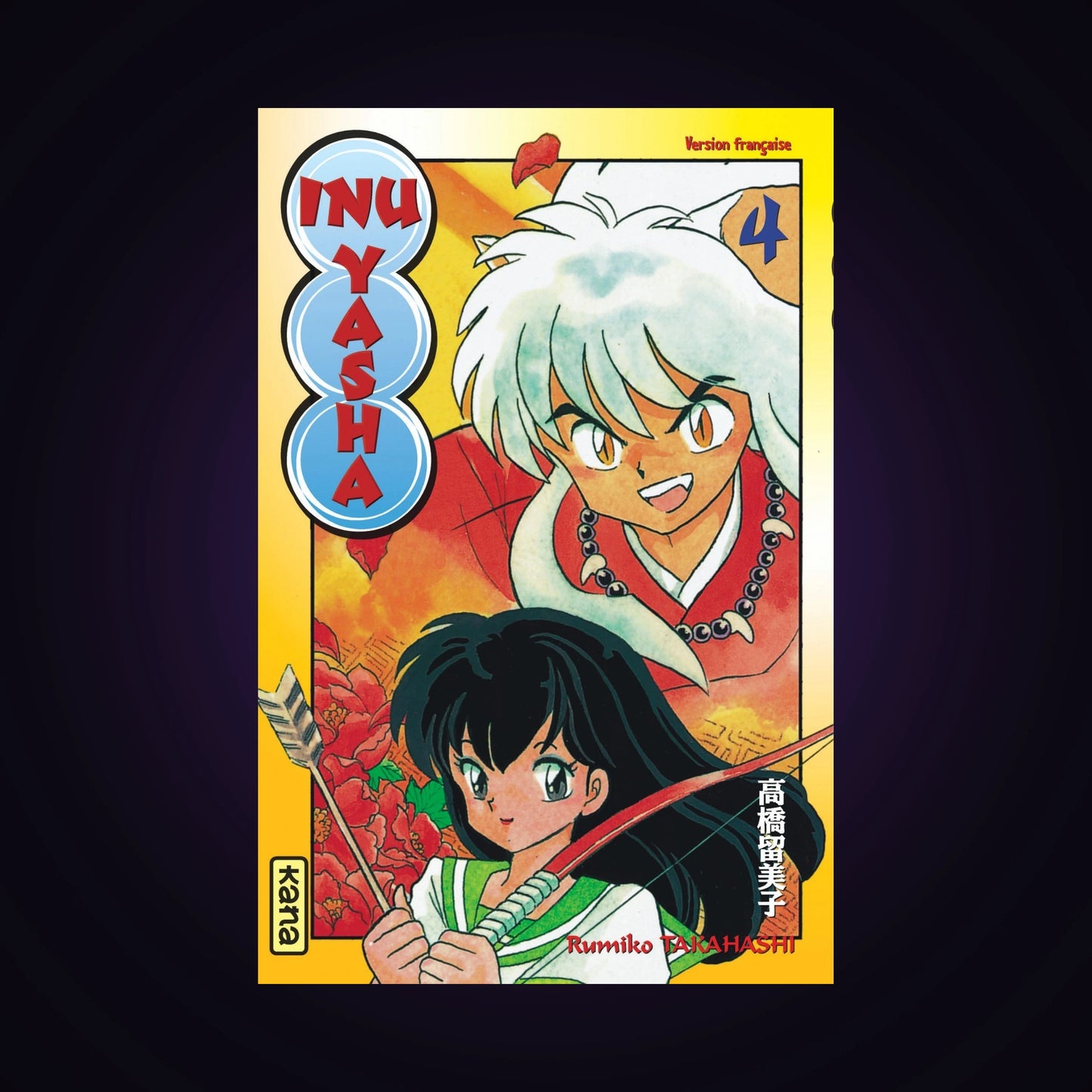 Inu-Yasha. Tome 4