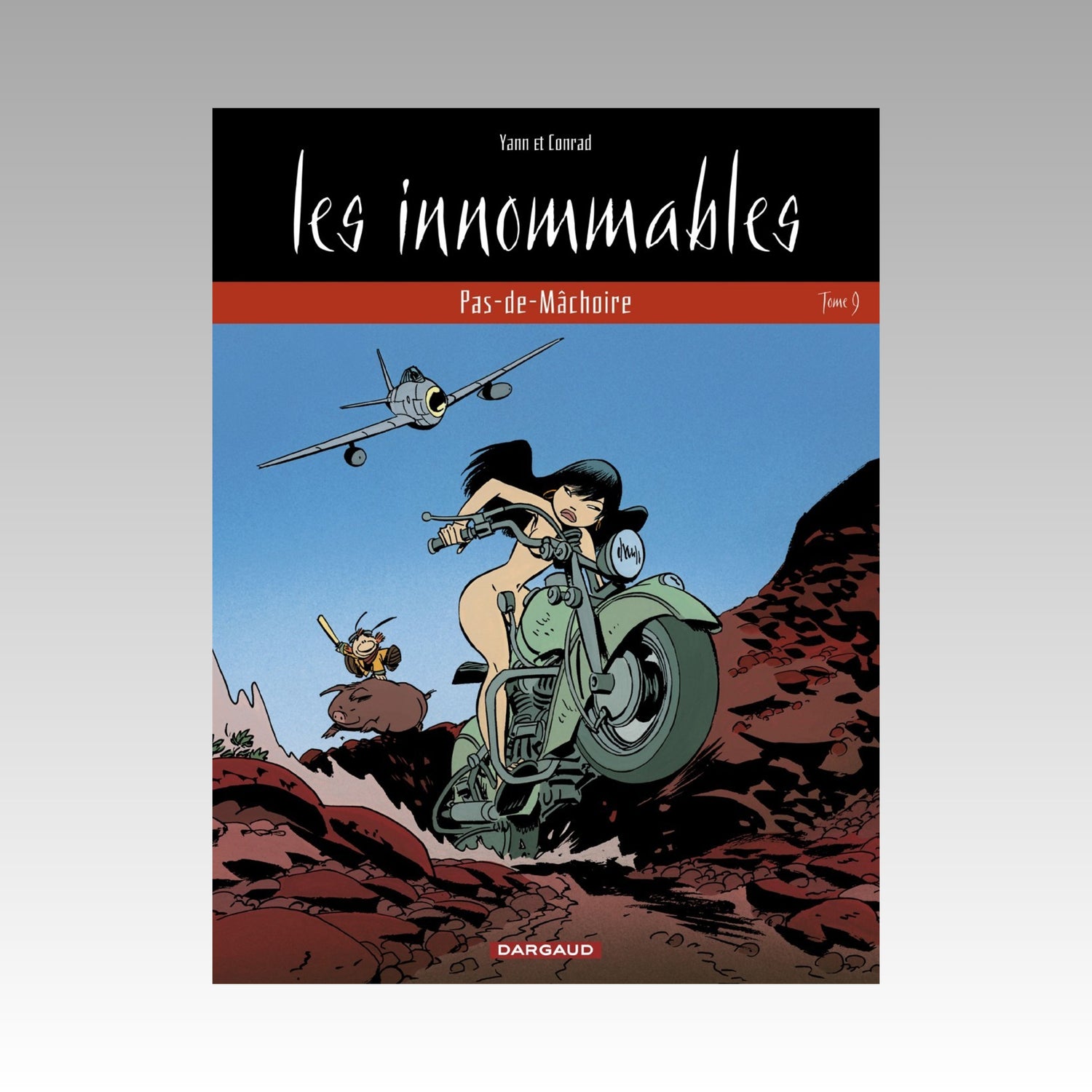 Les innommables. Tome 9 - Nouvelle édition