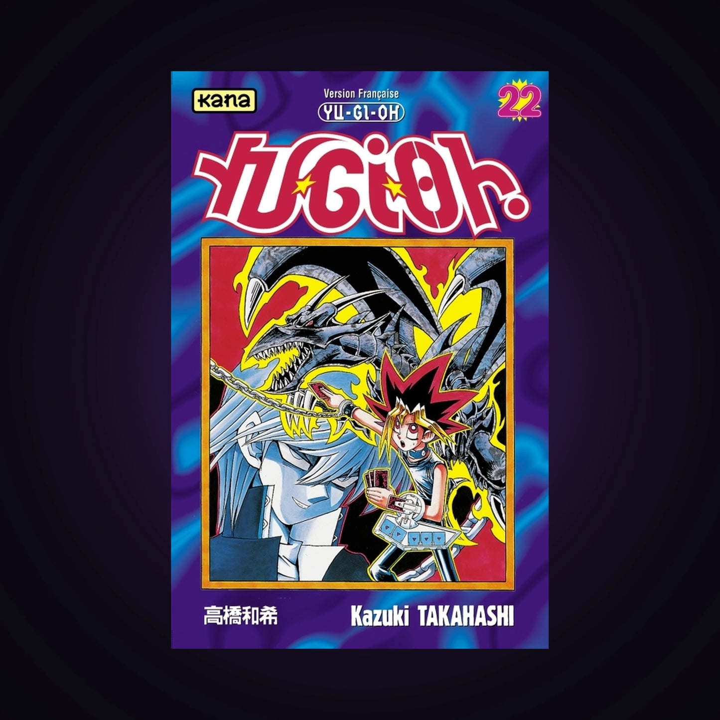 Yu-Gi-Oh ! Tome 22