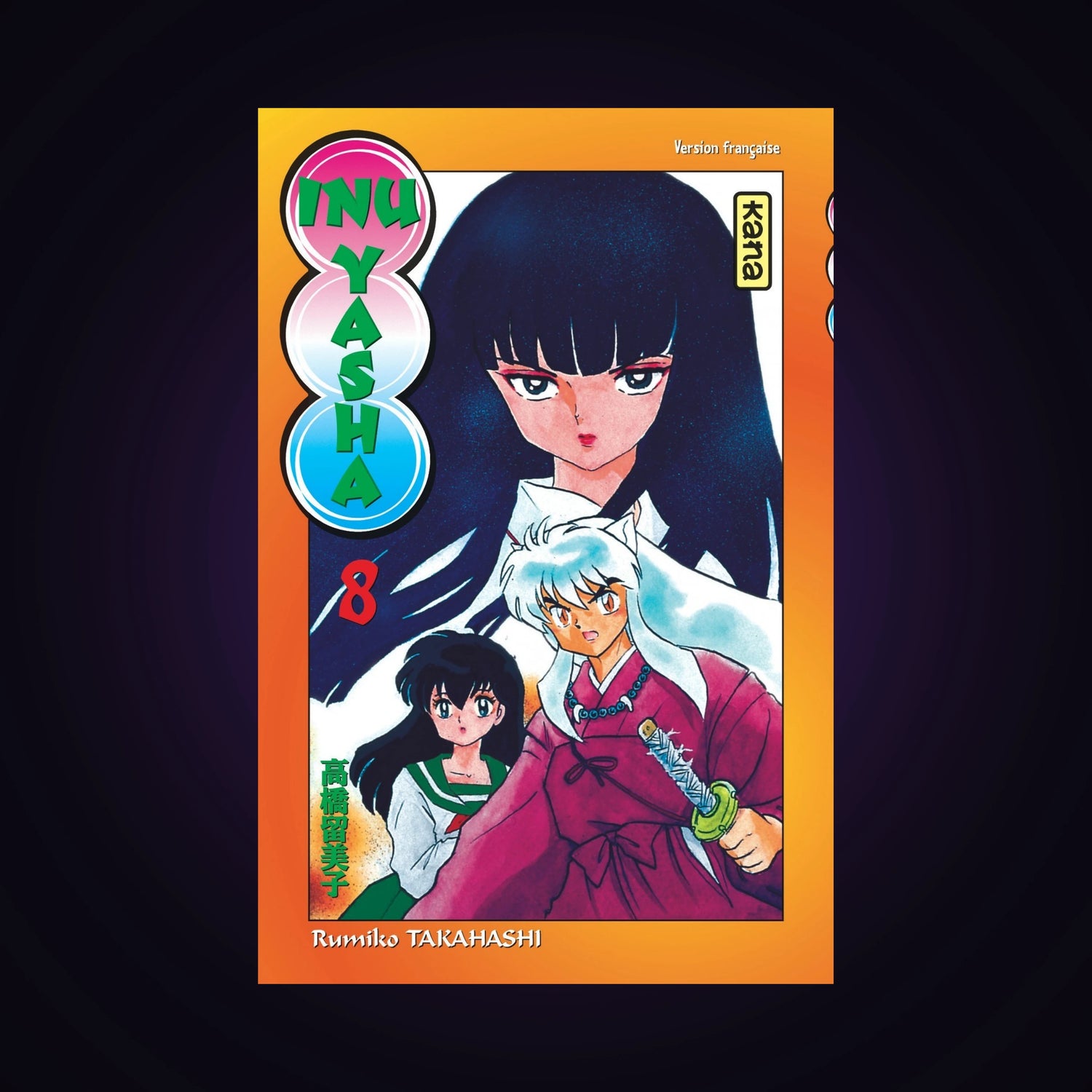 Inu-Yasha. Tome 8