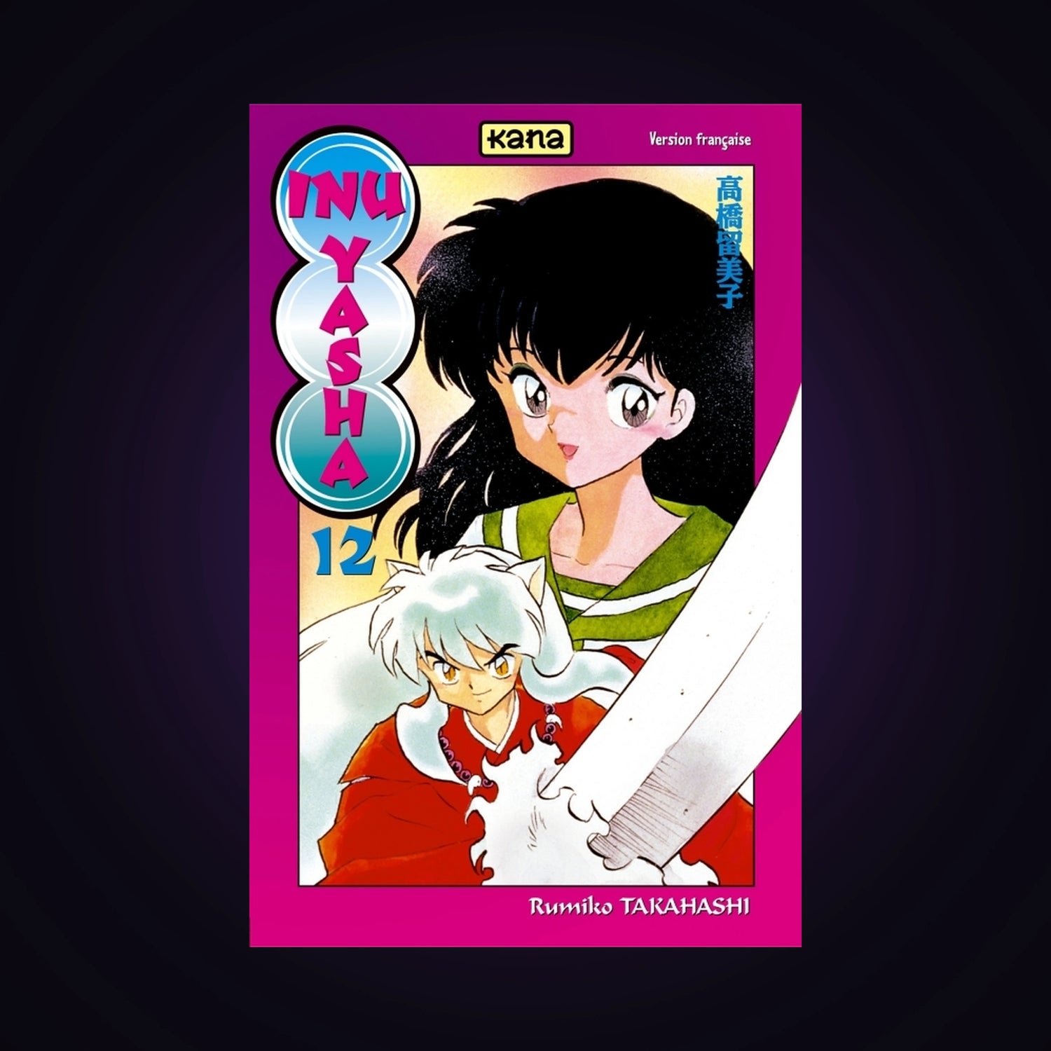 Inu-Yasha. Tome 12