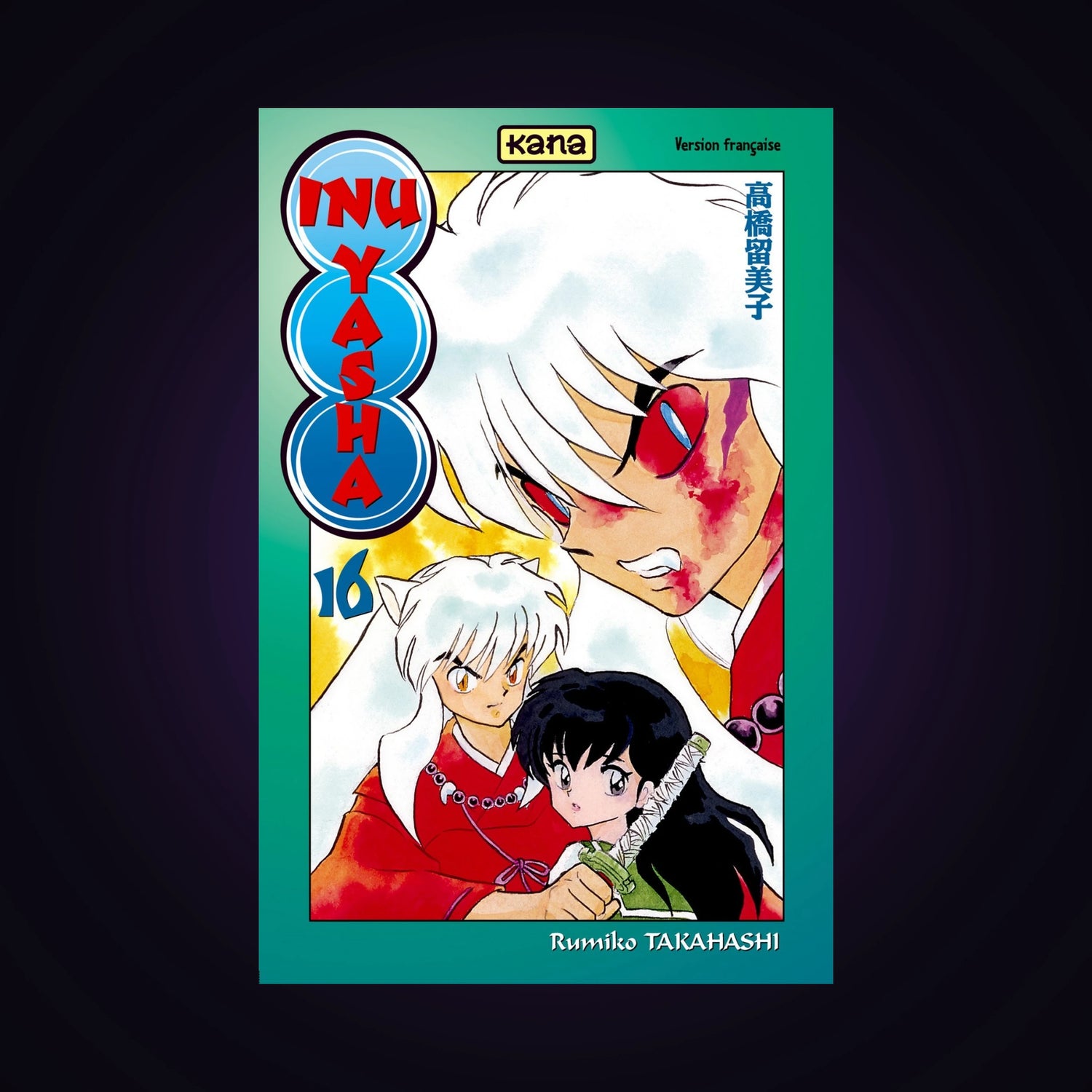 Inu-Yasha. Tome 16