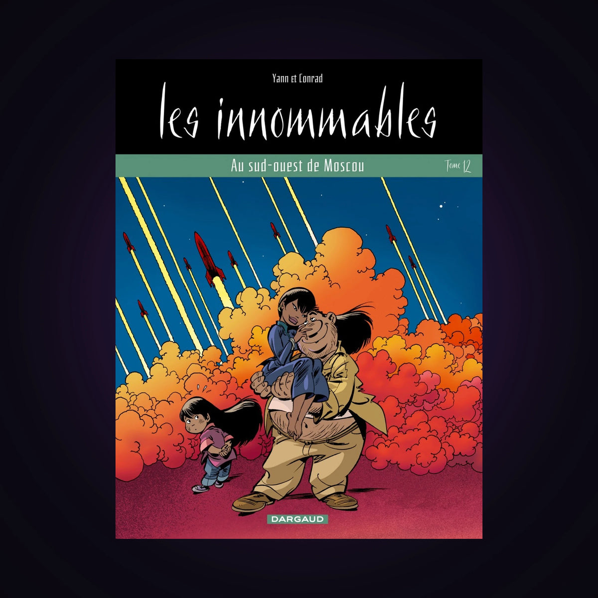 Les innommables. Tome 12 - Au sud-ouest de Moscou
