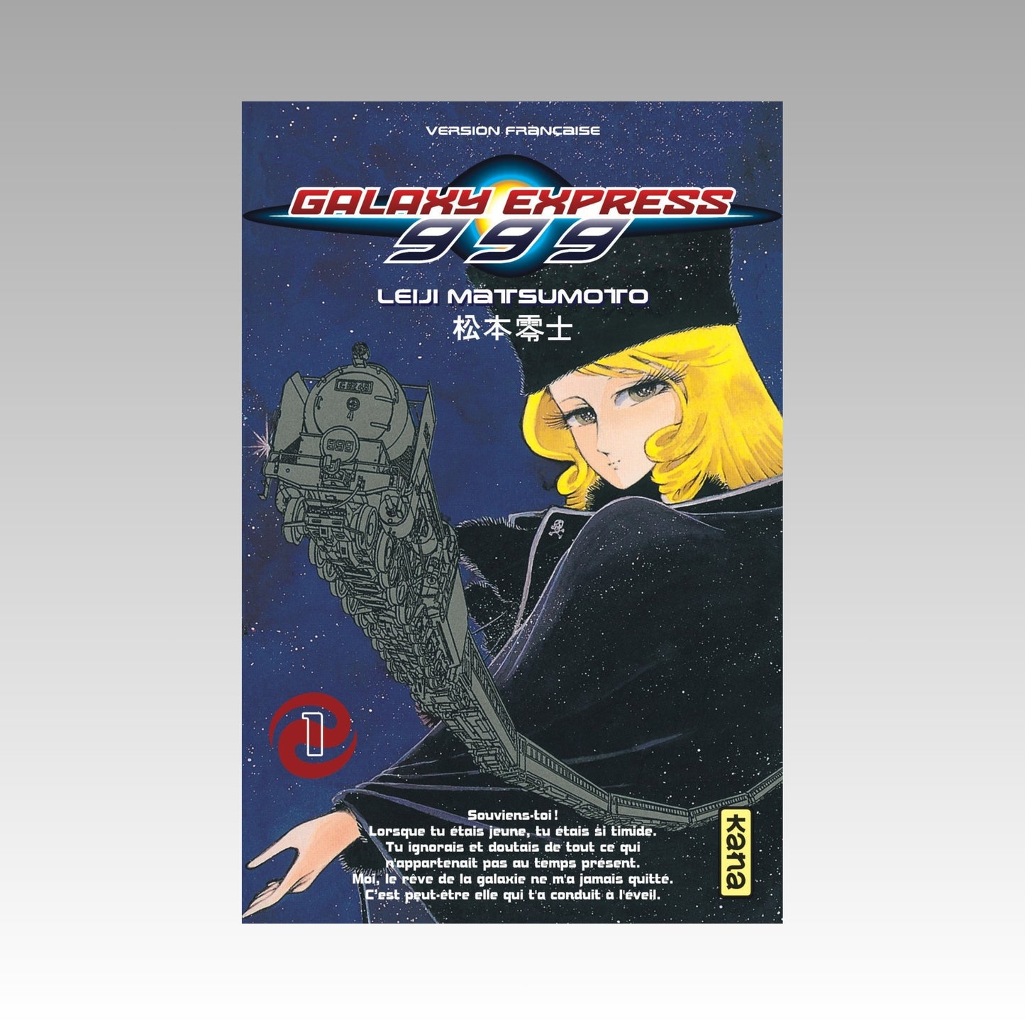 Galaxy Express 999. Tome 1