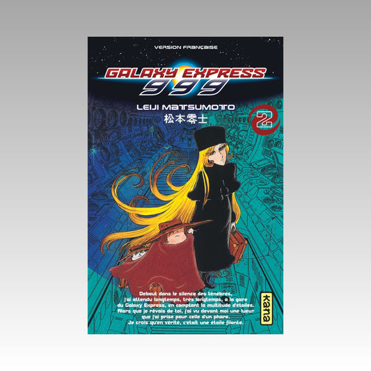 Galaxy Express 999. Tome 2