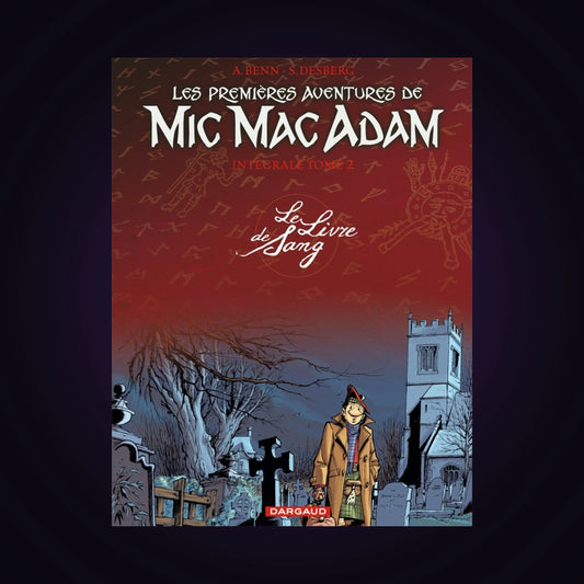 Mic Mac Adam - Intégrale. Tome 2