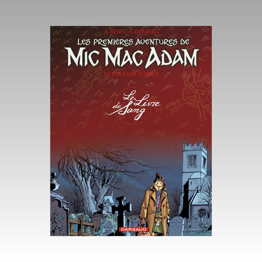 Mic Mac Adam - Intégrale. Tome 2