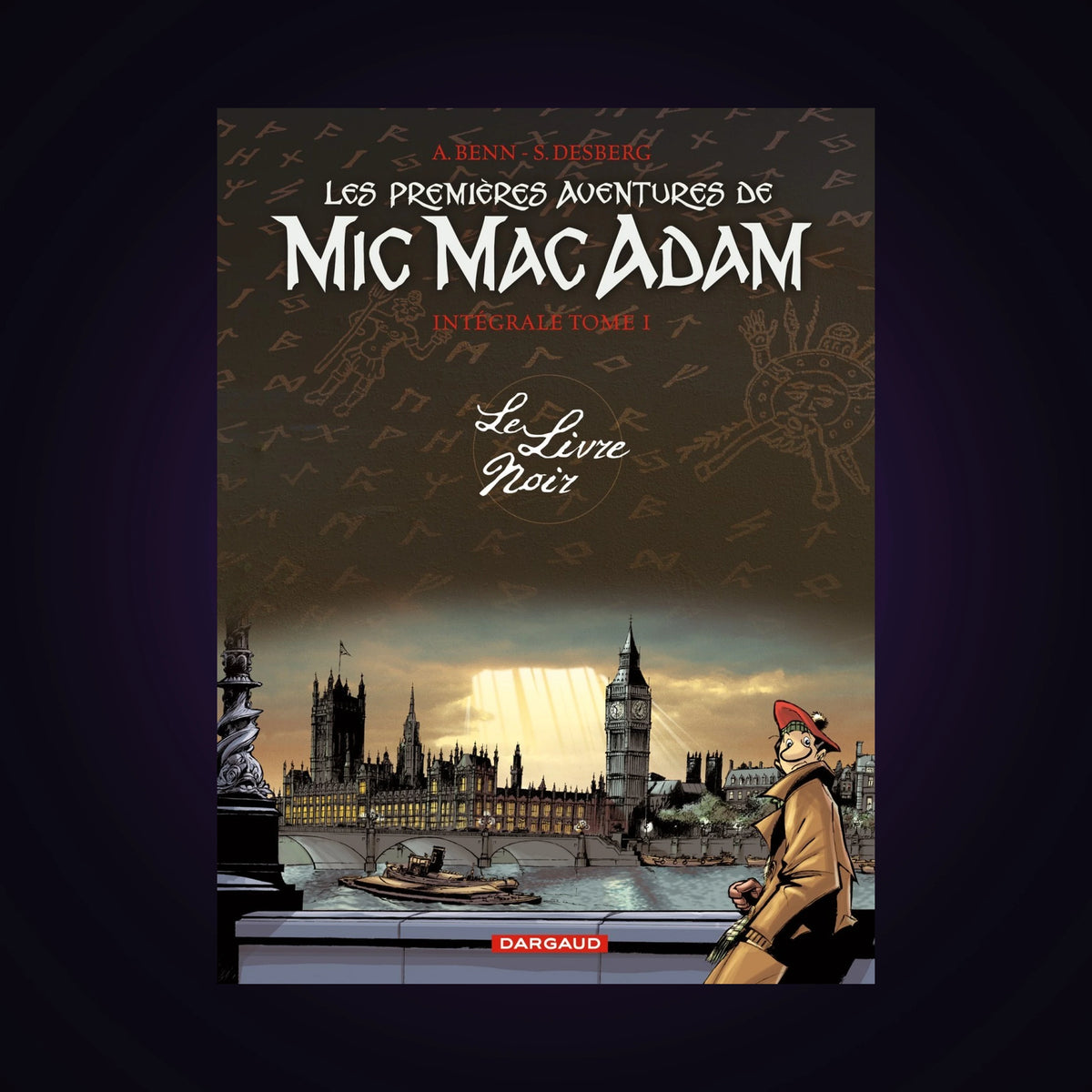 Mic Mac Adam - Intégrale. Tome 1