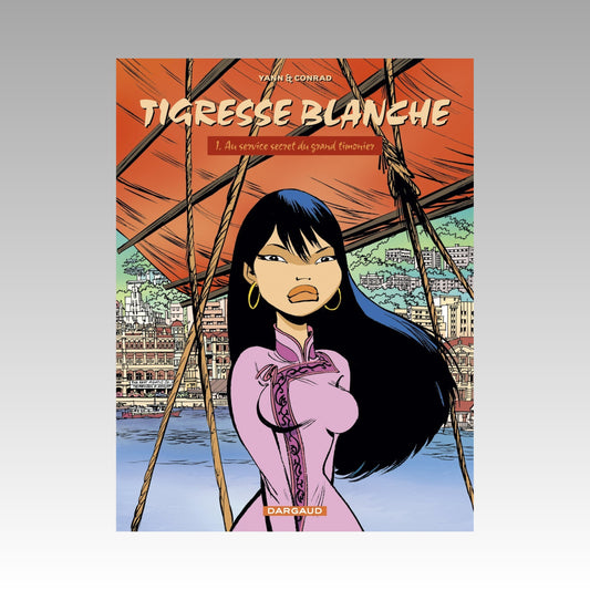Tigresse Blanche. Tome 1