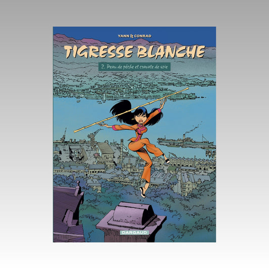 Tigresse Blanche. Tome 2