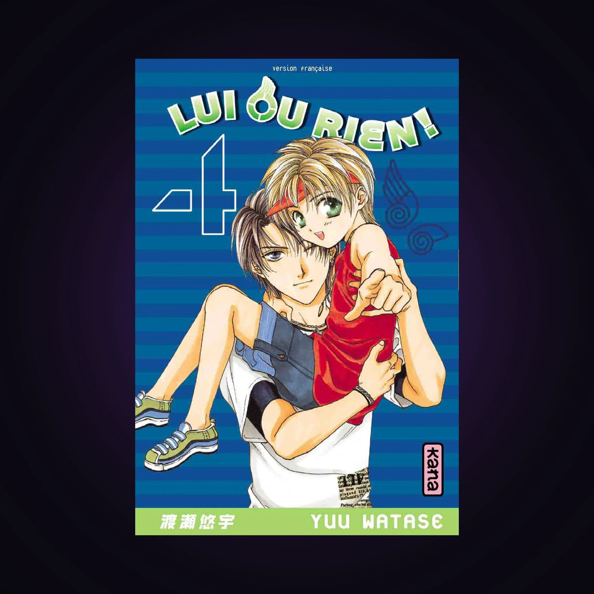 Lui ou rien. Tome 4
