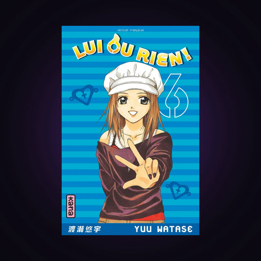 Lui ou rien. Tome 6