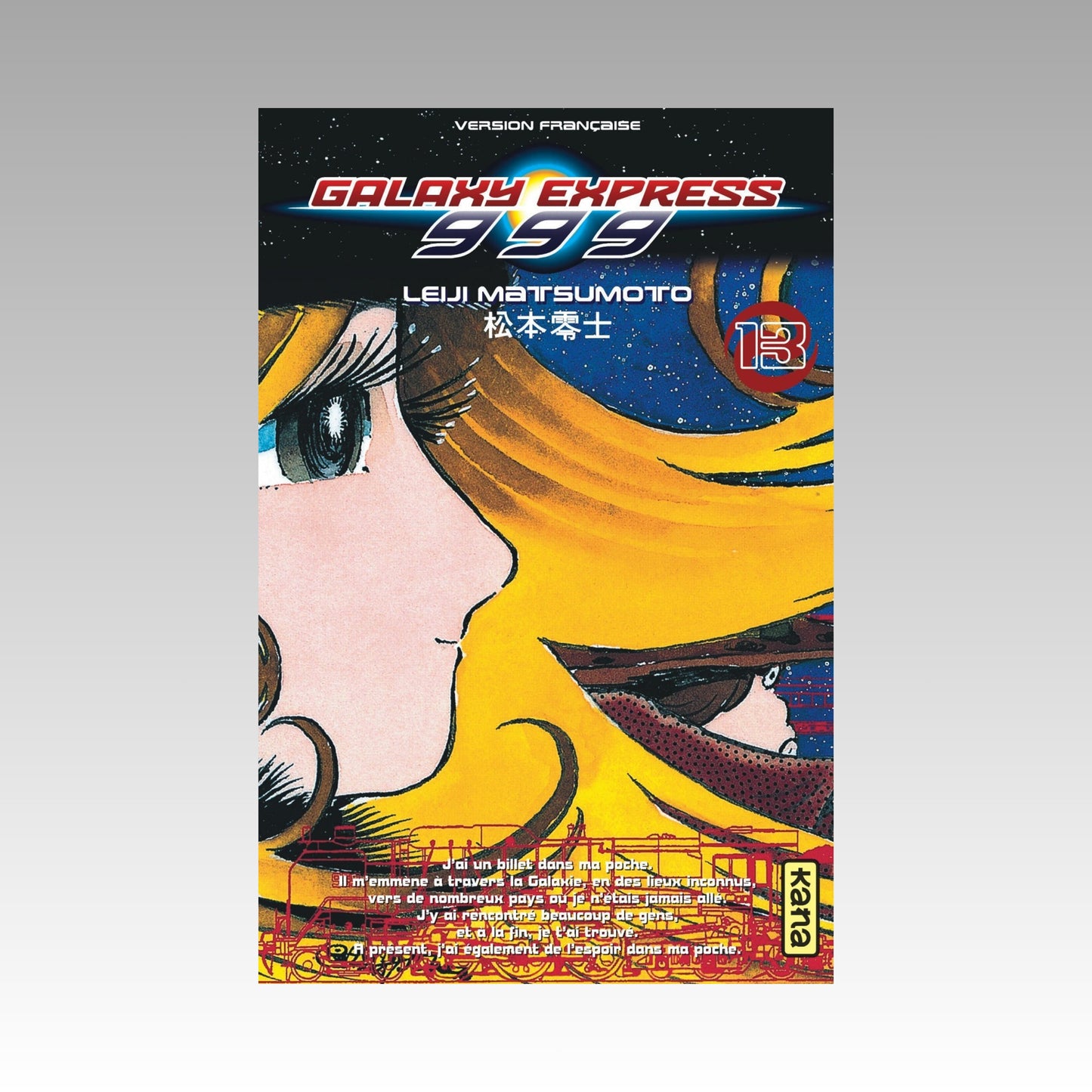 Galaxy Express 999. Tome 13