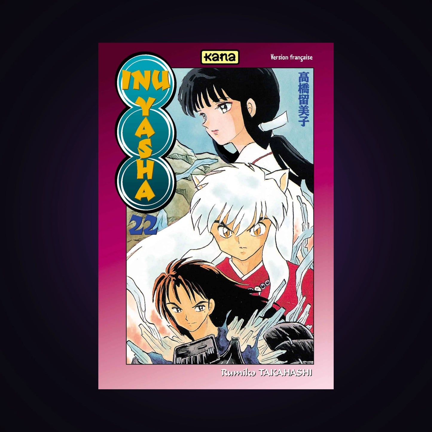 Inu-Yasha. Tome 22