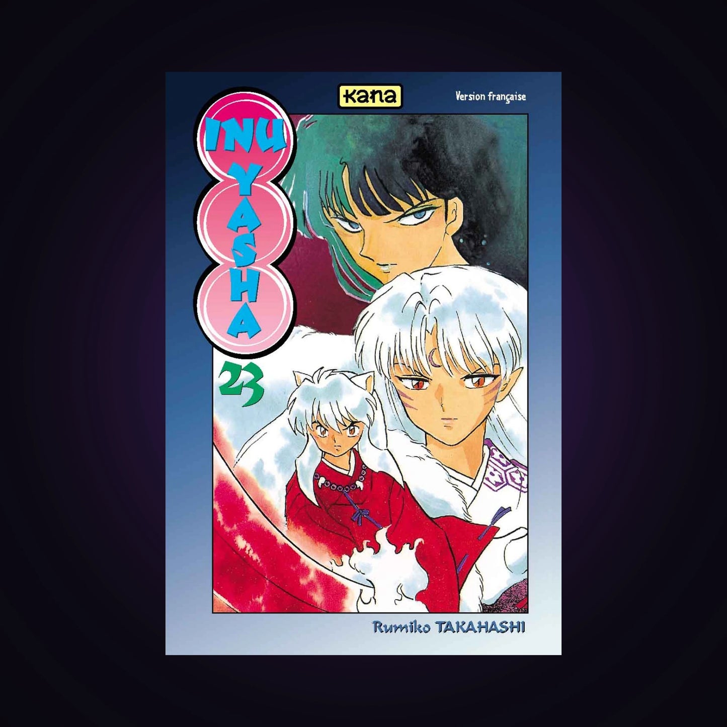 Inu-Yasha. Tome 23