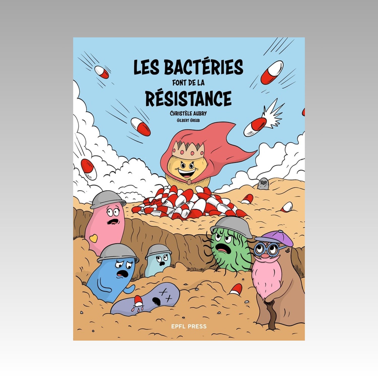Les bactéries font de la résistance
