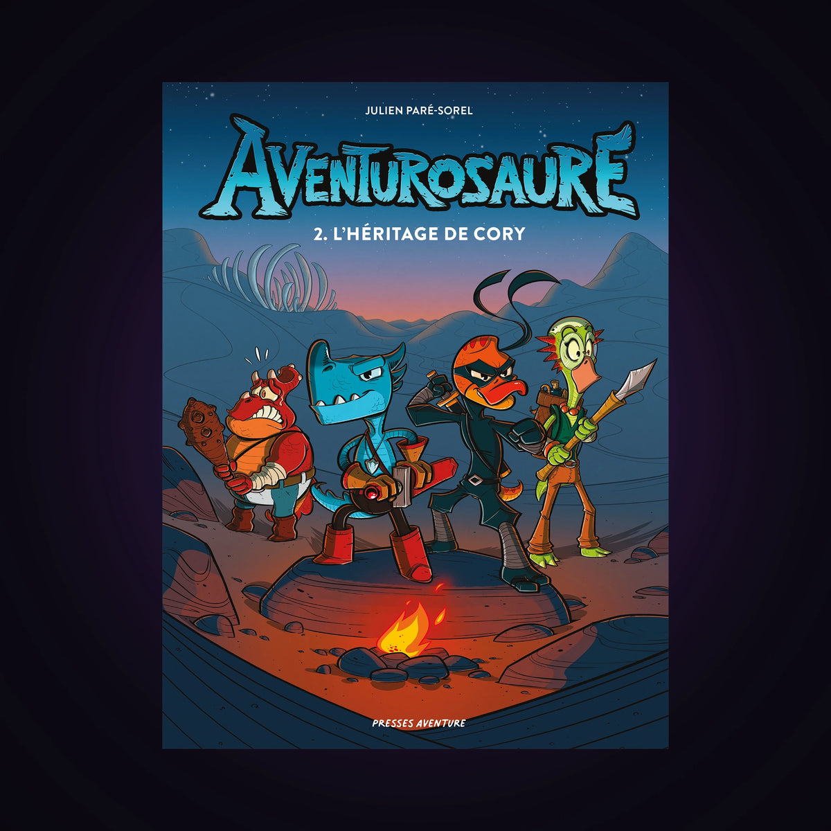 Aventurosaure. Tome 2 Nouvelle Édition