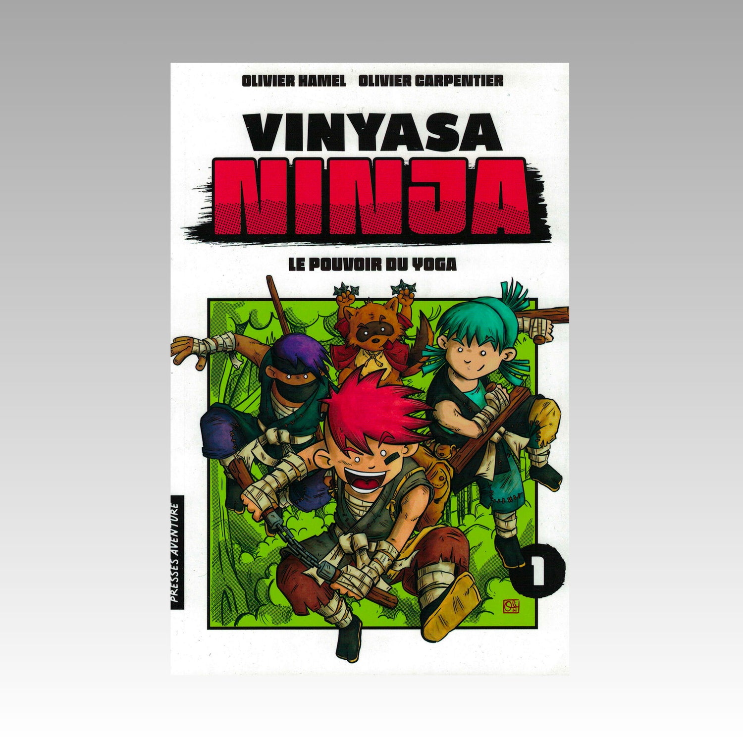 Vinyasa Ninja - Le pouvoir du yoga. Tome 1