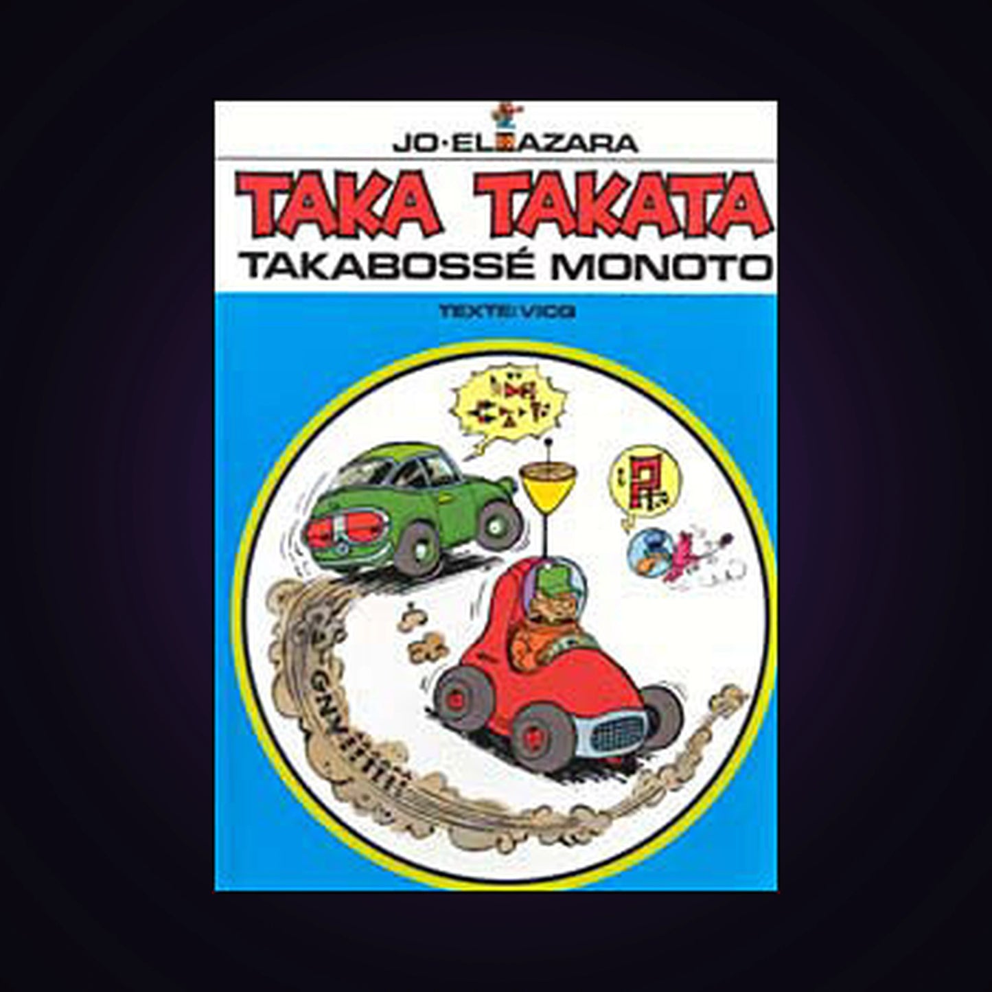 Taka Takata. Tome 7 - Takabossé Monoto
