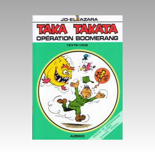 Taka Takata. Tome 11 Spécial 40 ans - Opération Boomerang