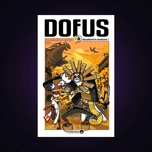 Dofus. Tome 6 - Goultard le barbare !