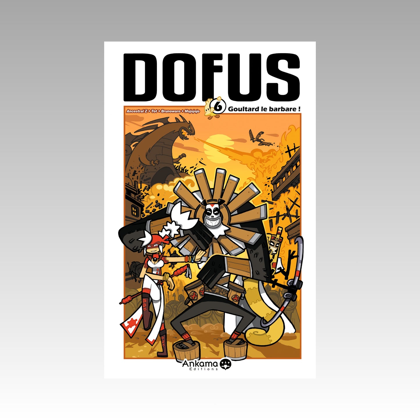 Dofus. Tome 6 - Goultard le barbare !